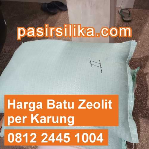 Berapa Harga Batu Zeolit per Karung di Jakarta Barat? Hubungi Ady Water Distributor Batu Zeolite