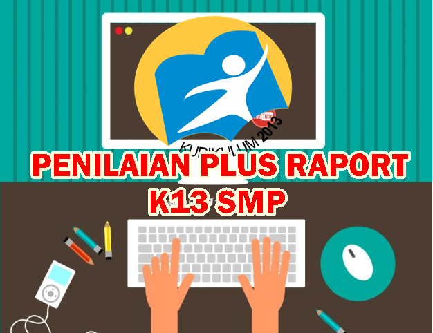 Aplikasi Penilaian Kurikulum 2013 SMP Revisi Tahun 2016 Terbaru Semua Mapel