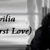 Lirik Lagu Zivilia - Cinta Pertama (First Love)