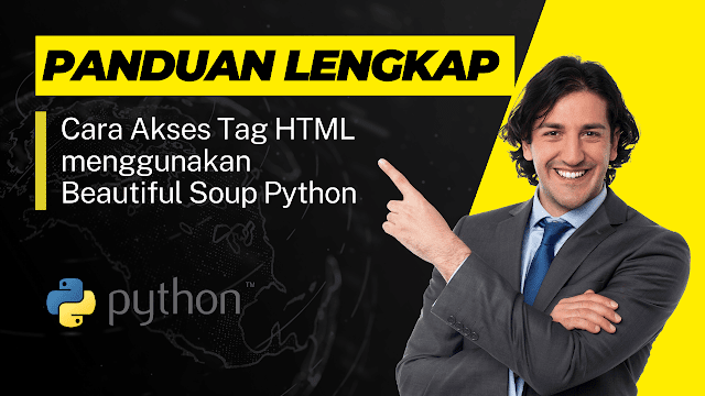 Cara Akses Tag HTML menggunakan Beautiful Soup Python