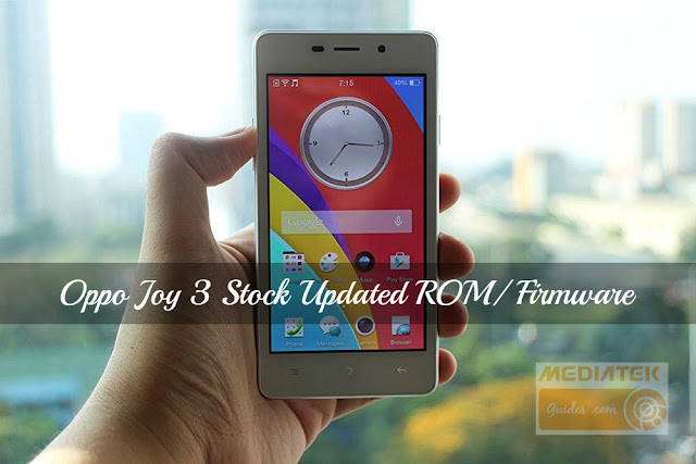 [A11W] OPPO Joy 3 Official Updated Stock ROM