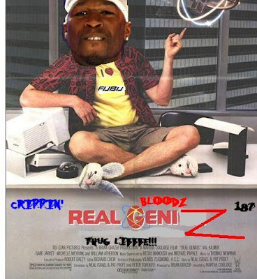 Real Genius: The NEW Ghetto deluxe Remake edition!