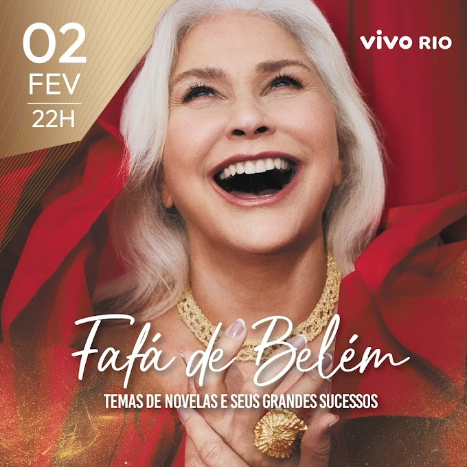 02/02/2024 Show da Fafá de Belém no Rio de Janeiro [Vivo Rio]