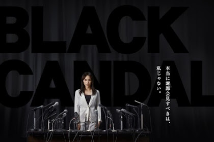 Sinopsis Black Scandal (2018) - Serial TV Jepang