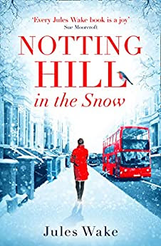 Review: Notting Hill in the Snow, by Jules Wake, 5 stars