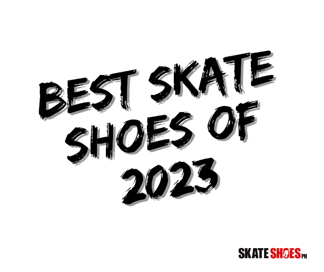 Best Pro Skate Shoes of 2023