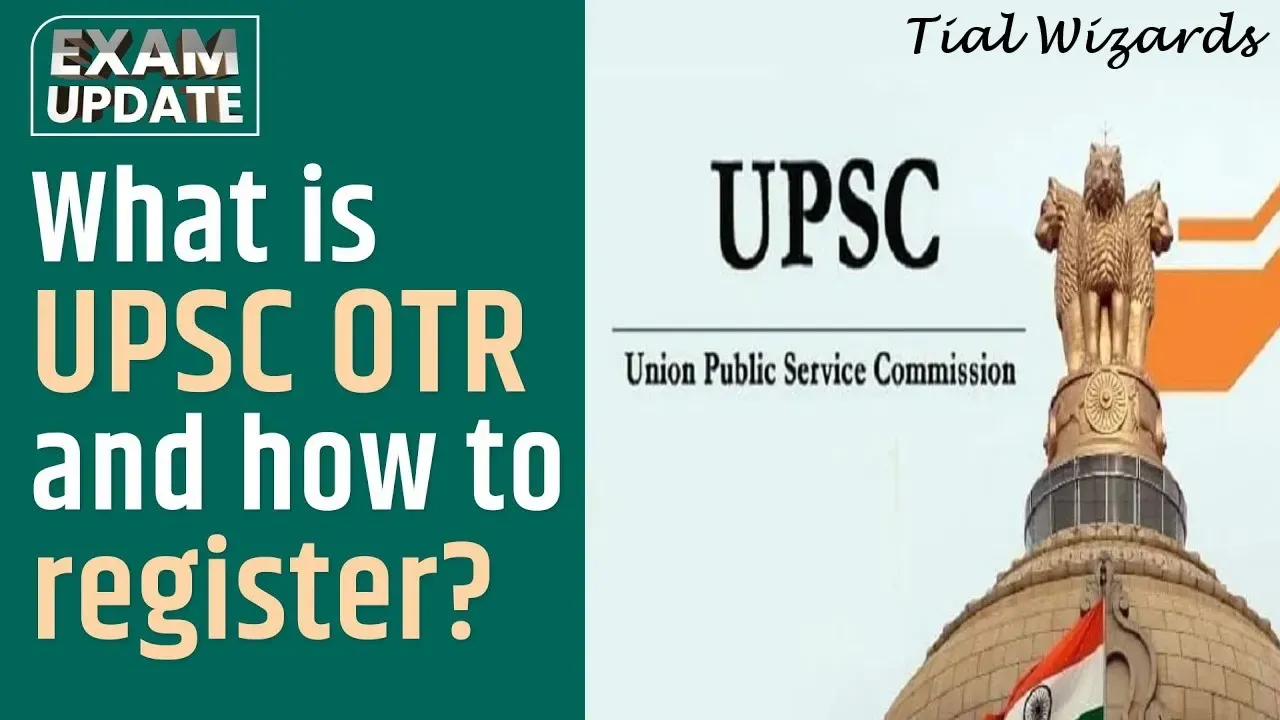 UPSC OTR Registration