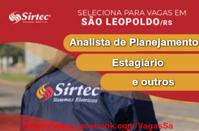 Empresa abre vagas para Analista de Planejamento, Ass. Contábil, Estagiários e outras em São Leopoldo