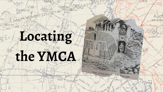 Finding 'The Dairy': Locating the YMCA's Huts in the Ypres Salient