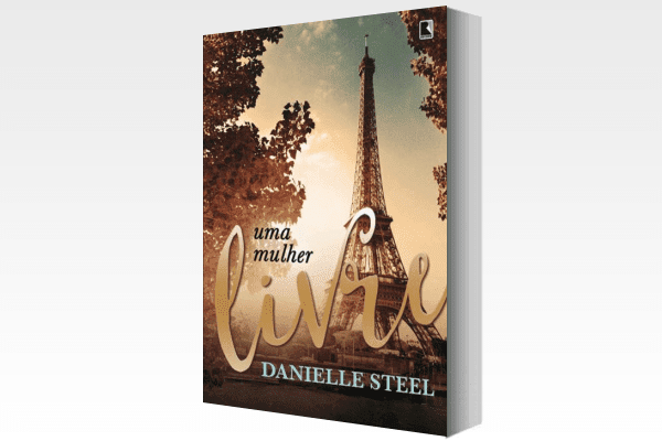 Uma Mulher Livre - Danielle Steel
