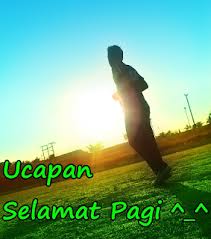 kata-kata ucapan selamat pagi lucu terbaru | Berbagi Ilmu