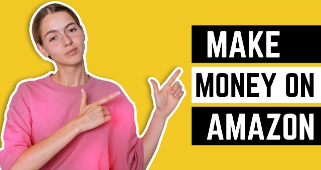 How to Make Money on Amazon | How to Make Money on Amazon UK