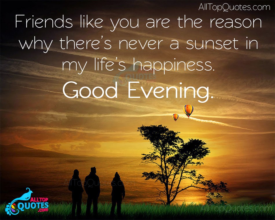 Top 5 Good  Evening  Quotes  and Wishes All Top Quotes  