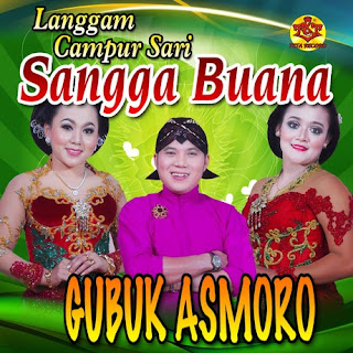 Langgam Campursari Sangga Buana (Gubug Asmoro Full Album)
