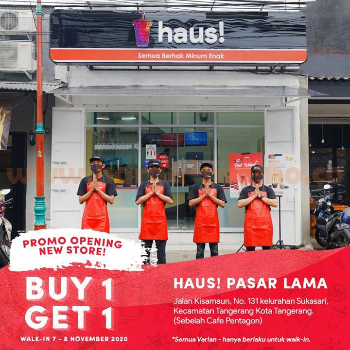 HAUS! Pasar Lama Promo Opening New Store Buy 1 Get 1 Free