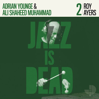 Roy Ayers revient avec Adrian Younge et Ali Shaheed Muhammad pour Jazz is Dead 002