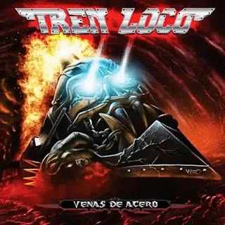 Tren Loco - Venas de acero (2008)