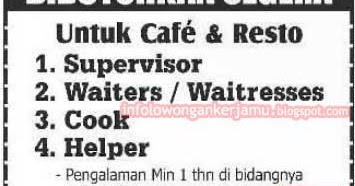 Lowongan Kerja Supervisor, Waiter, Cook, Helper - Cafe 