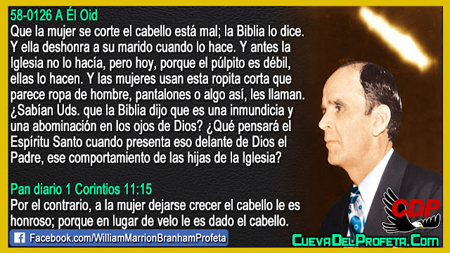 Pero hoy porque el púlpito es débil ellas lo hacen - Citas William Branham Mensajes