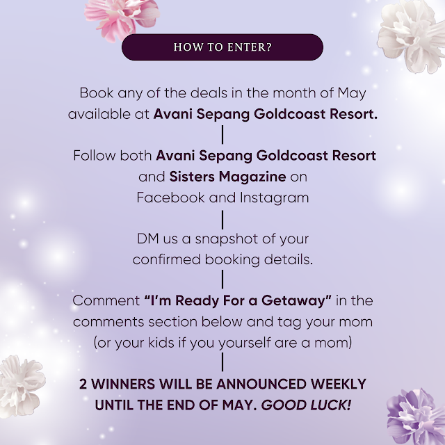 Avani Sepang Goldcoast Resort Rolls Out The Red Carpet For Mothers in May