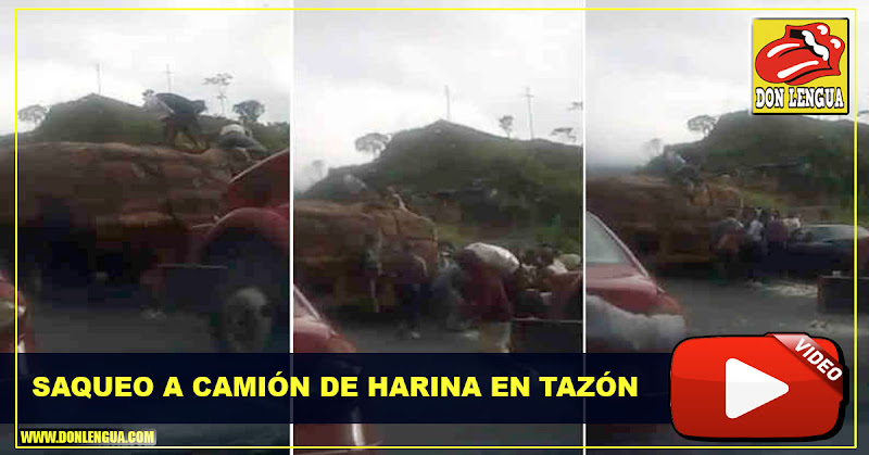 Saquearon otro camión de harina en Tazón - La delincuencia y el hambre de la mano