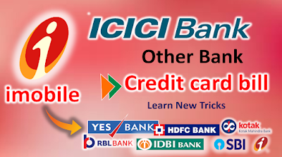 imobile se kisi our bank ka credit card bill pay kare