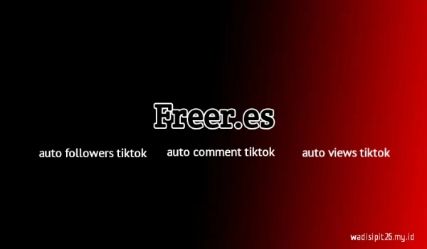 freer.es auto followers tiktok gratis tanpa login dan password
