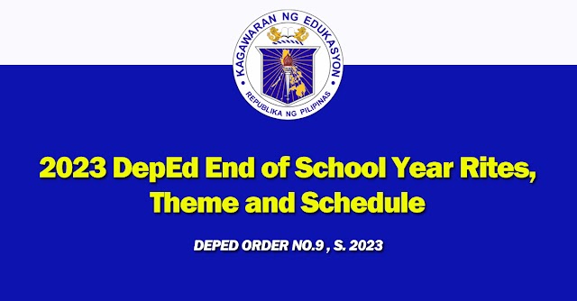 2023 DepEd End of School Year Rites, Theme and Schedule