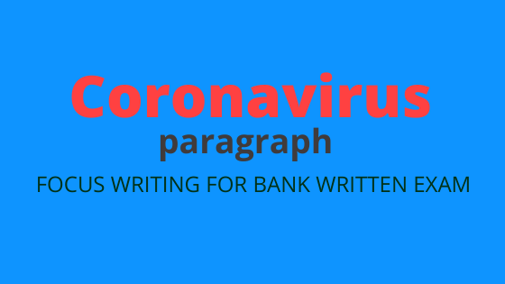 Coronavirus - focus writing for Bank Written Exams 