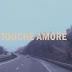 Touché Amoré - 'Moments in Passing' Tour Diary 