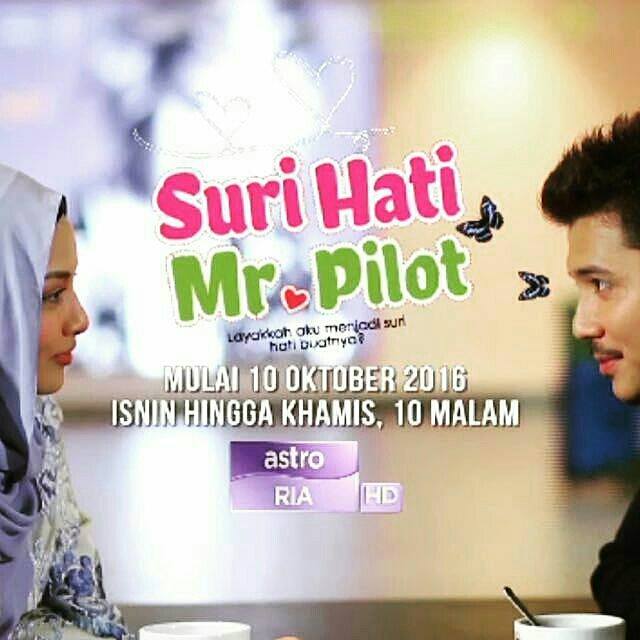 Drama Siri Suri Hati Mr Pilot di Astro 