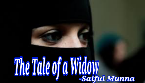 THE TALE OF A WIDOW / A short story of a struggling widow.