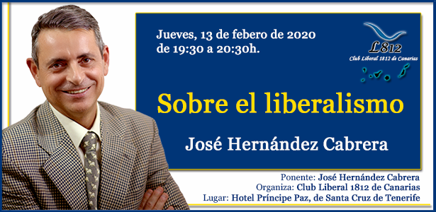 Crónica Liberal - Sobre el liberalismo | José Hernández Cabrera