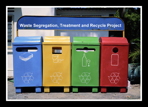 Segregate, Recycle, save our earth