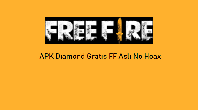 APK Diamond Gratis FF Asli No Hoax