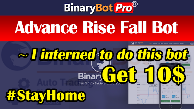 Advance Rise Fall Bot Strategy | Binary Bot