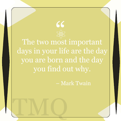 motivational quotes of all time - the two most important days of life by mark twain