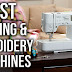 Best Sewing & Embroidery Machines Reviews in 2018