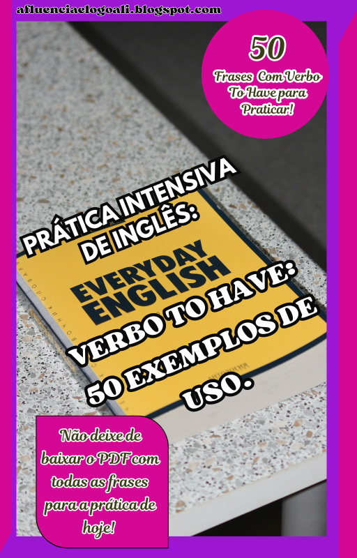 Capa do PDF com Link para Baixar as 50 Frases em Inglês com o Verbo To Have.