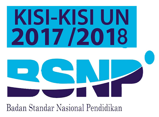 KISI KISI UN DAN POS UN SMP SMA SMK TAHUN 2018 TP. 2017/2018