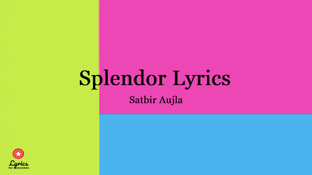 Splendor Lyrics