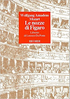 Le Nozze di Figaro / Música de Wolfgang Amadeus Mozart ; Libro de Lorenzo da Ponte ; basado en Le Mariage De Figaro, de Beaumarchais.