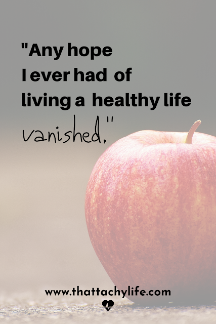 Quote from POTS Syndrome blog saying, "Any hope I ever had of living a healthy life vanished." In the background is a red apple to represent health.