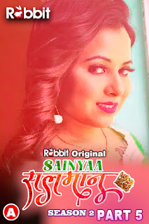 Sainyaa Salman 2023 RabbitMovies Season 2 Hindi Complete