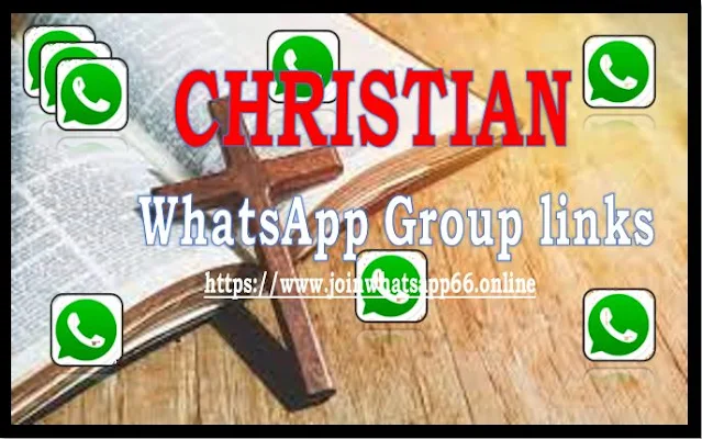 CHRISTIANS WHATSAPP GROUP LINKS