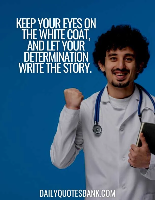 Motivational Quotes For Medical Students To Study Hard