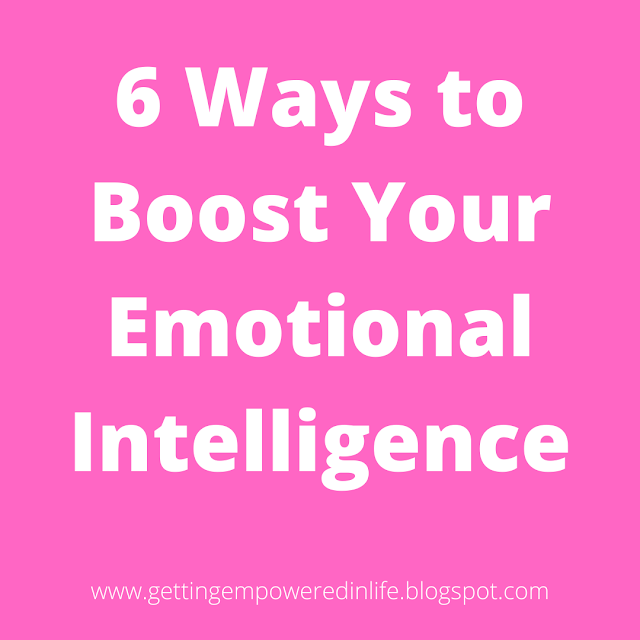 How to Boost your Emotional Intelligence