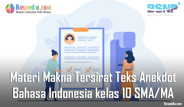 Materi Makna Tersirat Teks Anekdot Mapel Bahasa Indonesia kelas 10 SMA/MA