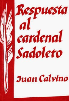 Juan Calvino-Respuesta Al Cardenal Sadoleto-