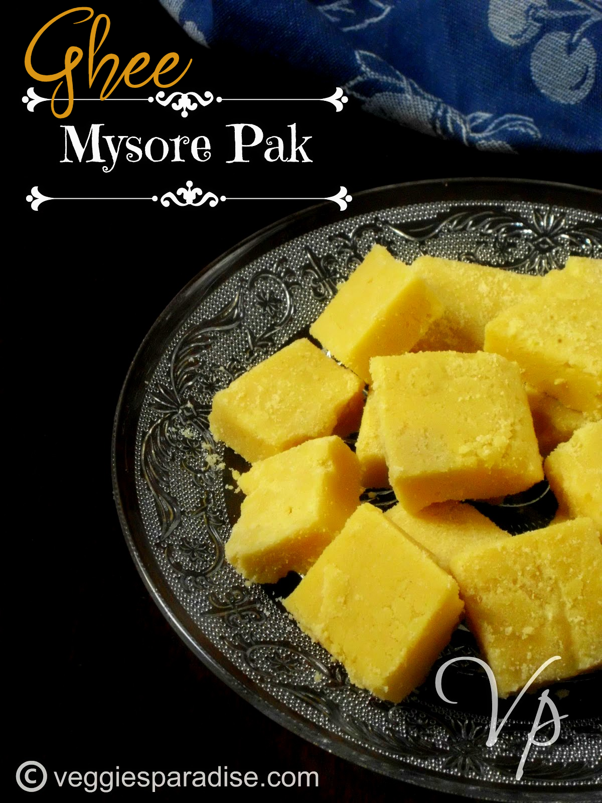 Ghee mysore pak recipe